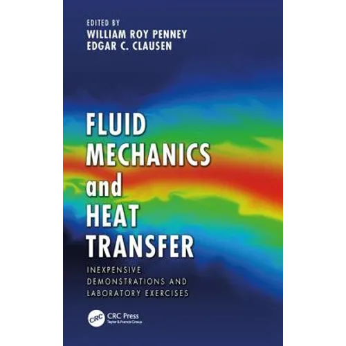 Fluid Mechanics and Heat Transfer: Inexpensive Demonstrations and Laboratory Exercises