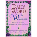 Daily Word for Women: 365 Days of Love, Inspiration, and Guidance
