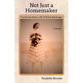 Not Just a Homemaker: The Extraordinary Life of Sheila MacGregor