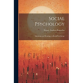 Social Psychology: Questions and Readings in Social Psychology