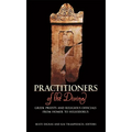 Practitioners of the Divine: Greek Priests and Religious Officials from Homer to Heliodorus