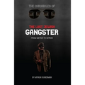 The Chronicles of The Last Jewish Gangster: From Meyer to Myron