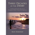 Three Decades of the Derby