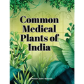 Common Medical Plants of India
