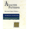Analysis Patterns: Reusable Object Models