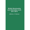 British librarianship and information work 2011-2015