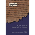 As It Is Written: Studying Paul's Use of Scripture