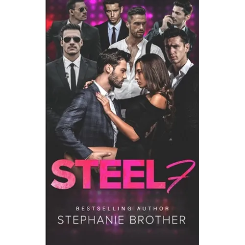 Steel 7: A Bodyguard Reverse Harem Romance
