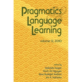 Pragmatics and Language Learning Volume 12