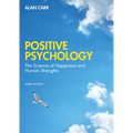 Positive Psychology: The Science of Wellbeing and Human Strengths