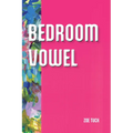 Bedroom Vowel