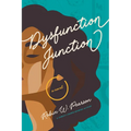 Dysfunction Junction