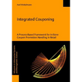 Integrated Couponing. a Process-Based Framework for In-Store Coupon Promotion Handling in Retail