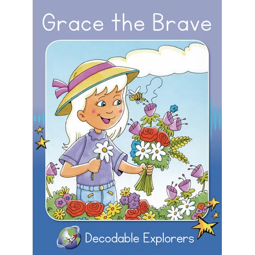 Grace the Brave: Skills Set 7