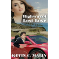 Highway of Lost Love