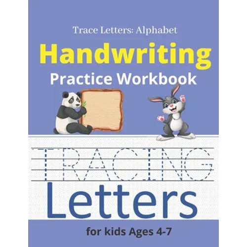 Trace Letters: Alphabet Handwriting Practice workbook for kids: Preschool writing Workbook with Sight words for Pre K, Kindergarten a