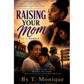Raising Your Mom: When the Roles Switch