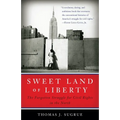 Sweet Land of Liberty: The Forgotten Struggle for Civil Rights in the North