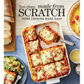 Taste of Home Made from Scratch: 275 Recipes Heirloom and Copycat Favorites Nutrition Facts Included