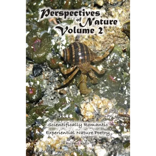 Perspectives of Nature Volume 2: Scientifically Romantic and Experiential Nature Poetry