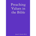 Preaching Values in the Bible