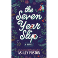 The Seven Year Slip
