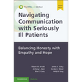 Navigating Communication with Seriously Ill Patients: Balancing Honesty with Empathy and Hope