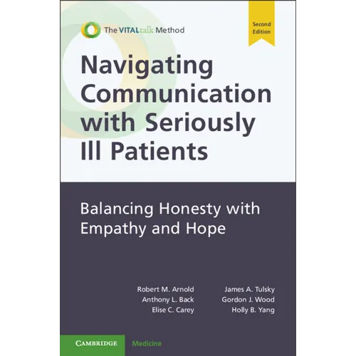 Navigating Communication with Seriously Ill Patients: Balancing Honesty with Empathy and Hope
