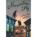 Maximillian Fly