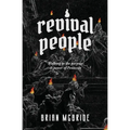 Revival People: Walking in the purpose and power of Pentecost