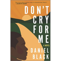 Don't Cry for Me