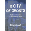 A City of Ghosts