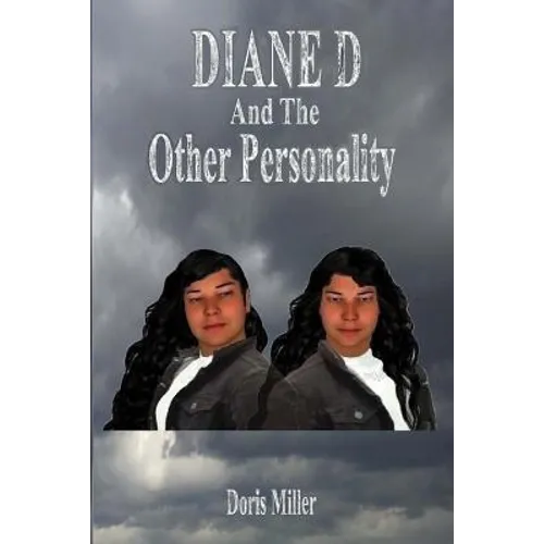 Diane D: And The Other Personality