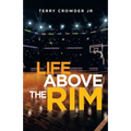 Life Above the Rim