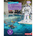 Cutting-Edge Astronaut Training