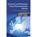 Economic and Monetary Union Macroeconomic Policies: Current Practices and Alternatives