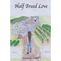 Half Breed Love