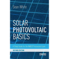 Solar Photovoltaic Basics: A Study Guide for the NABCEP Associate Exam