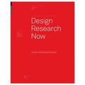 Design Research Now: Essays and Selected Projects