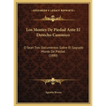 Los Montes De Piedad Ante El Derecho Canonico: O Sean Tres Documentos Sobre El Sagrado Monte De Piedad (1880)