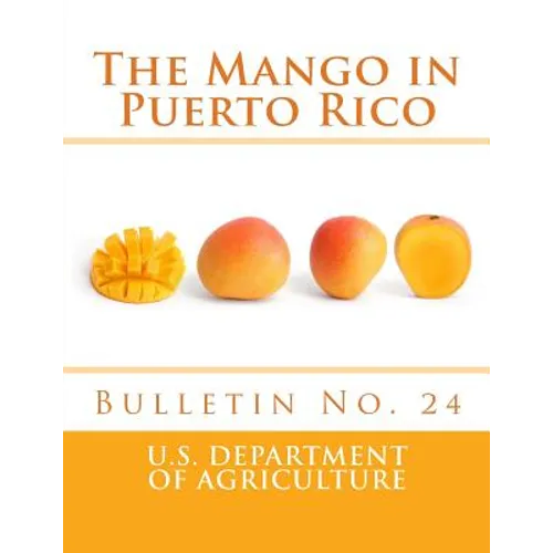 The Mango in Puerto Rico: Bulletin No. 24