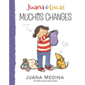 Juana & Lucas: Muchos Changes