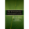 Fe Viviente Viviendo La Fe: Reflexiones sobre las Afirmaciones del Pacto
