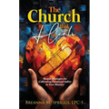 The Church That Heals: Simple Strategies for Cultivating Emotional Safety in Your Ministry