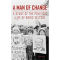A Man of Change: A study of the political life of Boris Yeltsin