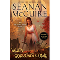 When Sorrows Come