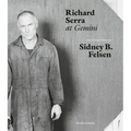 Sidney B. Felsen: Richard Serra at Gemini