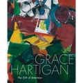 Grace Hartigan: The Gift of Attention