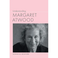 Understanding Margaret Atwood