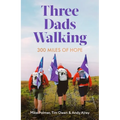 Three Dads Walking: 3 Miles of Hope